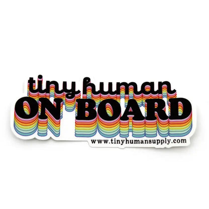 Tiny Human on Board Bumper Sticker