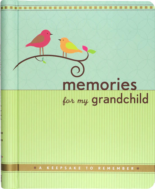 Memories for My Grandchild