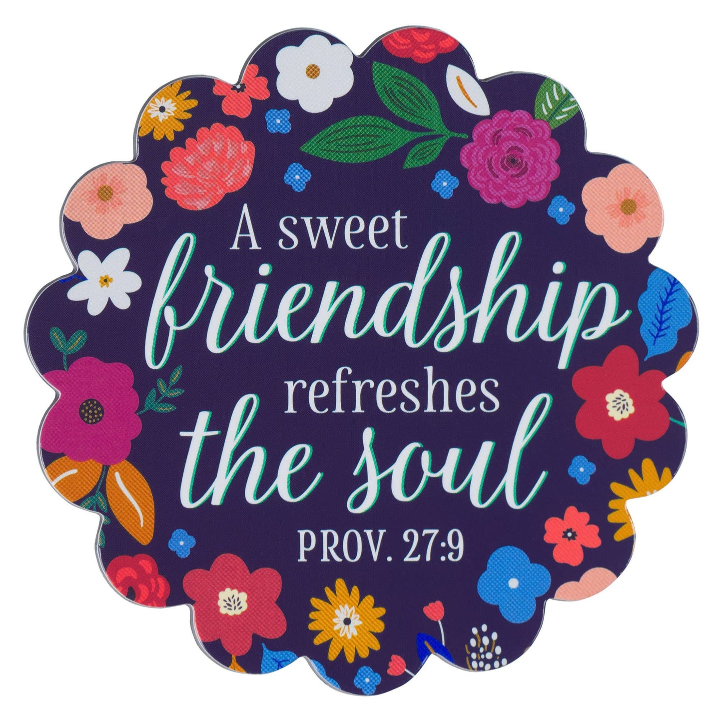 Sweet Friendship Magnet - Proverbs 27:9